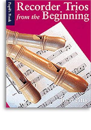 61422 Recorder Trios from the Beginning Pupil's Book