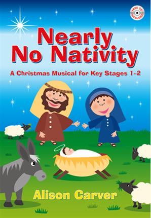 1450399 Nearly No Nativity - KS1 & 2