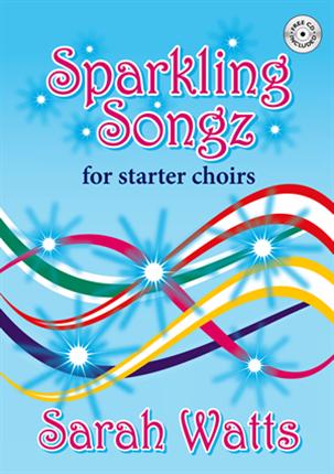 1450397 Sparkling Songz for Starter Choirs - KS2