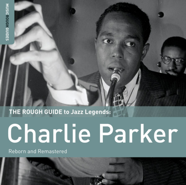 1246CD Rough Guide Legends - Charlie Parker