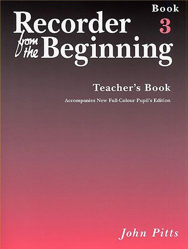 10164 Recorder from the Beginning - Descant Teacher Book 3