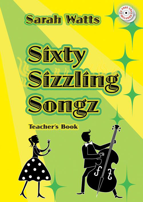 1450387 Sixty Sizzling Songs :Teacher - KS1 & 2